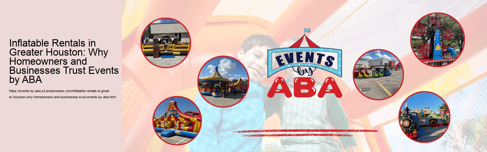 Inflatable Rentals in Greater Houston: Why Homeowners and Businesses Trust Events by ABA